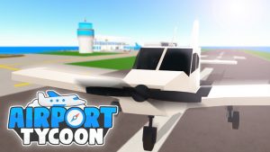Airport Tycoon Роблокс Airport Tycoon коды
